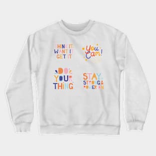 Motivational quotes pack Crewneck Sweatshirt